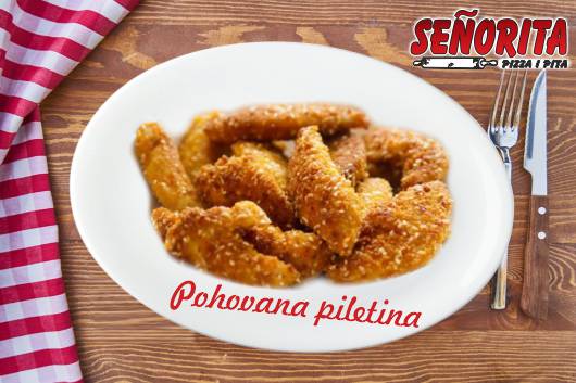 Pizza i Pita Senjorita Niš - Pohovana piletina Pizza i Pita Senjorita Niš - Pohovana piletina